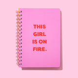 Spiral Notebook - "This Girl is on Fire"