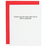 Doing Life With You Letterpress Greeting Card