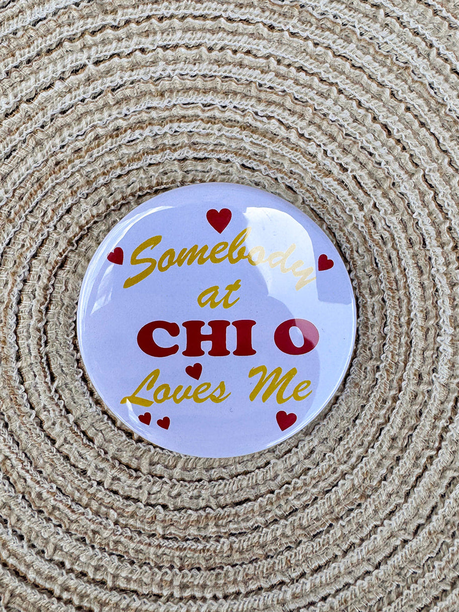 Chi Omega Somebody Loves Me Button Pin- The Pink Pineapple 850