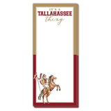 Skinny notepad with “It’s a Tallahassee Thing” text, Osceola and Renegade artwork, and garnet and gold painted edges