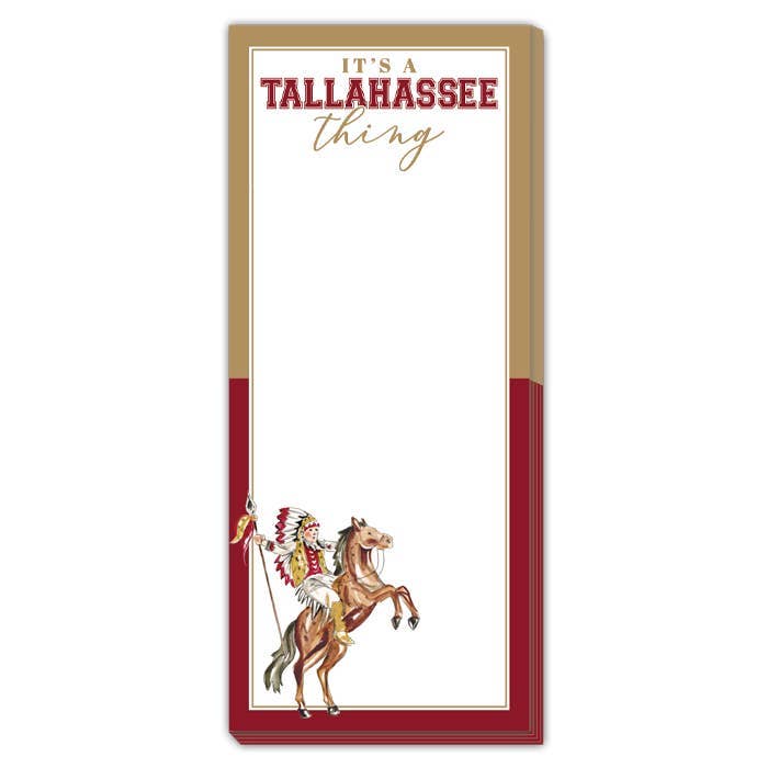 Skinny notepad with “It’s a Tallahassee Thing” text, Osceola and Renegade artwork, and garnet and gold painted edges