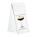 White kitchen towel featuring an espresso martini in a coupe glass with “You’re the Espresso to My Martini” text.