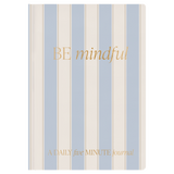 Be Mindful Prompted Striped Journal - The Pink Pineapple 850