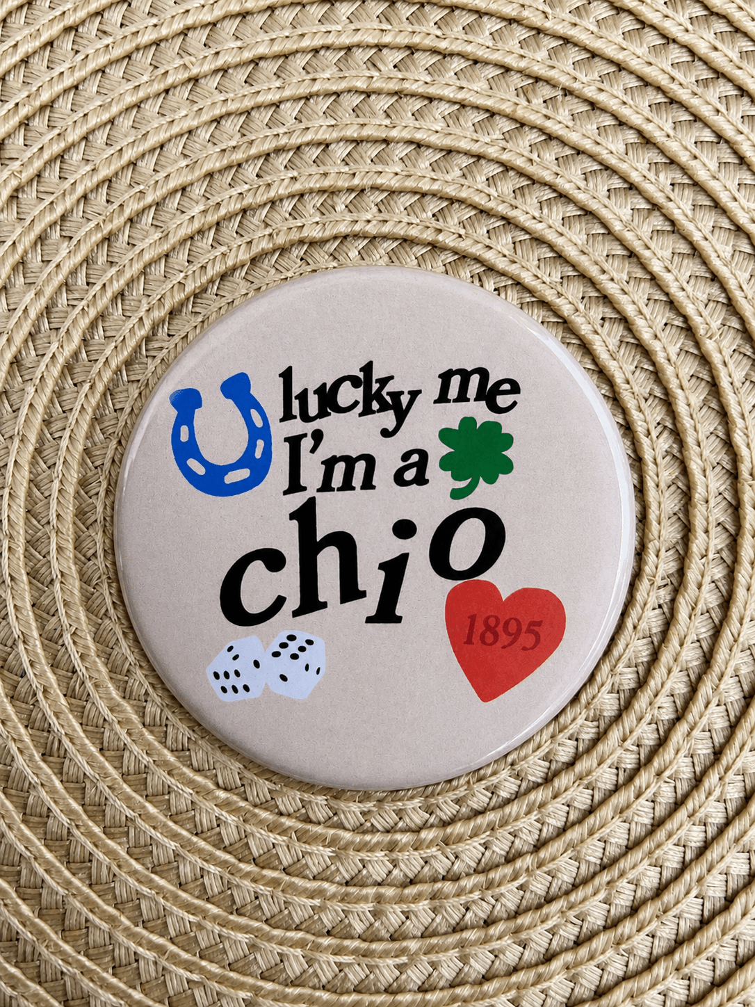Chi Omega Lucky Me I'm a Chi O Button Pin - The Pink Pineapple 850