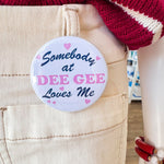 Delta Gamma Somebody Loves Me Button Pin - The Pink Pineapple 850