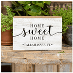 Home Sweet Home Tallahassee Wooden Block - The Pink Pineapple 850