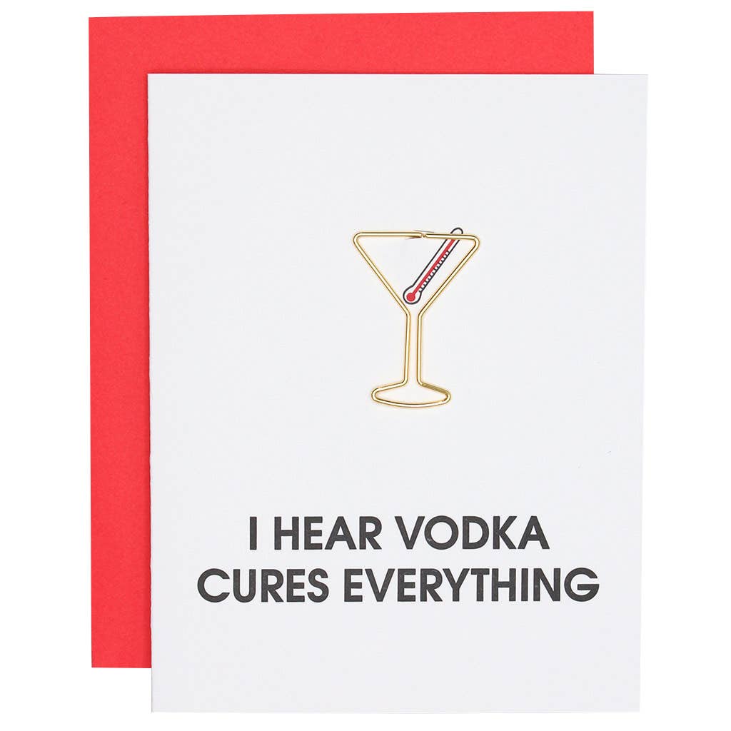I Hear Vodka Cures Everything Paper Clip Letterpress Card - The Pink Pineapple 850
