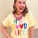 It’s A Good Life Graphic Tee - The Pink Pineapple 850