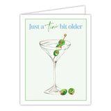 Just a Tini Bit Older Martini Greeting Card - The Pink Pineapple 850