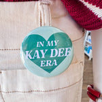 Kappa Delta In My Era Button Pin - The Pink Pineapple 850