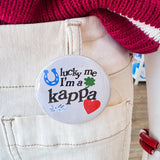 Kappa Kappa Gamma Lucky Me I'm a Kappa Button Pin - The Pink Pineapple 850