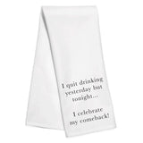 Kitchen Towel – I Quit Drinking Yesterday - The Pink Pineapple 850