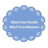 Mind Your Needle, Mind Your Manners Needleminder- Blue - The Pink Pineapple 850