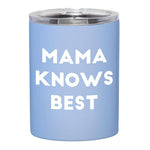Stainless Steel Tumbler - Mama Knows Best - The Pink Pineapple 850