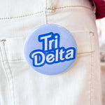 Tri Delta Blue Statement Letter Button Pin - The Pink Pineapple 850