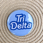Tri Delta Blue Statement Letter Button Pin - The Pink Pineapple 850