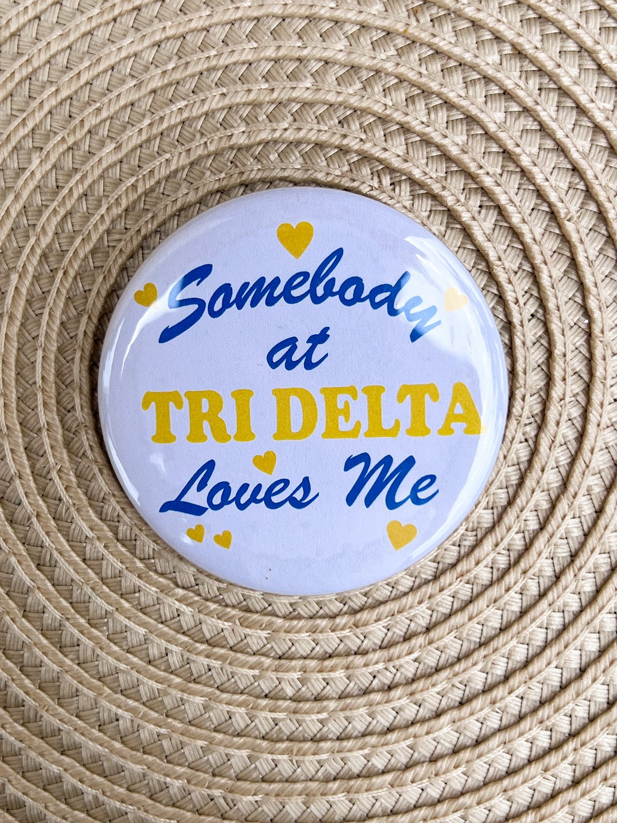 Tri Delta Somebody at Tri Delta Loves Me Button Pin - The Pink Pineapple 850