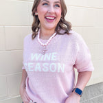 Wine Season Sweater - The Pink Pineapple 850