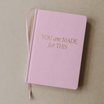 You Are Made For This Pink Fabric Journal - The Pink Pineapple 850