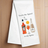 You're the Aperol to My Spritz Kitchen Towel - The Pink Pineapple 850