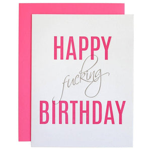 Happy F**king Birthday Letterpress Card