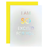 So Excited For You Card - The Pink Pineapple 850